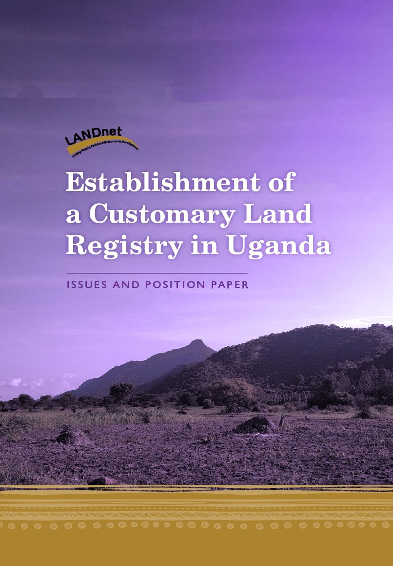 Establishment of a Customary Land Registry in Uganda